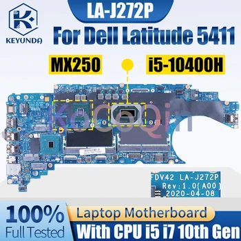 LA-J272P Dell Latitude 5411 Sülearvuti Emaplaadi 04W4Y1 i5-10400H i7-10850H N17S-G2-A1 MX250 Sülearvuti Emaplaadi Täielikult Testitud - Pilt 2  