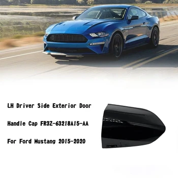 FR3Z-63218A15-AA-Auto Ees Vasakul Juhi Pool Välimise Ukse Käepide Kaas Ford Mustang 2015-2020 Osad, Tarvikud, Must - Pilt 2  